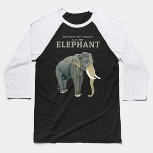 Save the Elephants Protect out beautiful wildlife Baseball T-Shirt